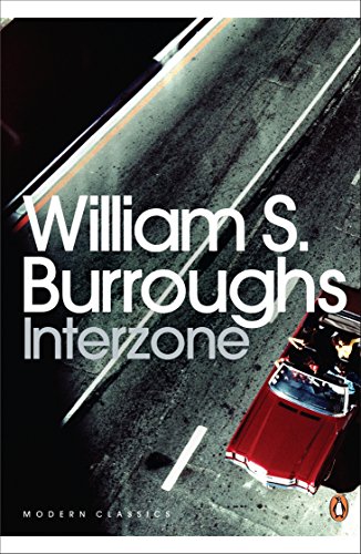 Interzone: William S. Burroughs (Penguin Modern Classics)